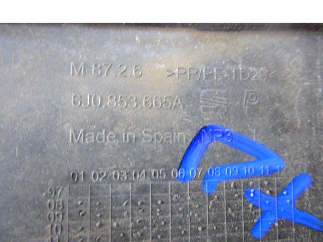 6J0853665A MASCHERINA RIVESTIMENTO FENDINEBBIA PARAURTI ANTERIORE LATO SINISTRO SEAT IBIZA 1.2 B 51KW 5M 5P (2012) RICAMBIO USATO