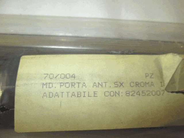 82452007 MODANATURA PROFILO PORTA ANTERIORE SINISTRA FIAT CROMA 2.0 I.E. RICAMBIO NUOVO 