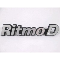 FREGIO LOGO STEMMA SCRITTA "RITMO D" COFANO POSTERIORE FIAT RITMO 1.7 D 5P RICAMBIO NUOVO