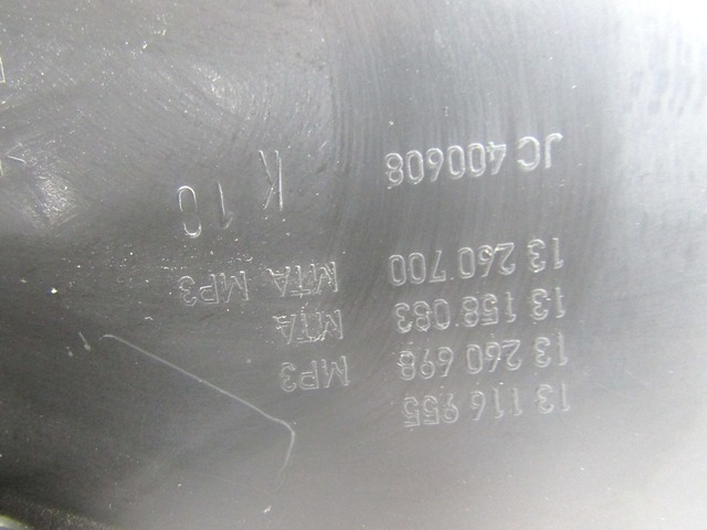 13116955 TUNNEL CENTRALE OPEL ASTRA H 1.6 B 85KW 5M 5P (2009) RICAMBIO USATO 