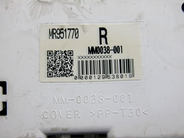 MR951770 QUADRO STRUMENTI CONTACHILOMETRI MITSUBISHI COLT 1.1 B 55KW 5M 3P (2007) RICAMBIO USATO 
