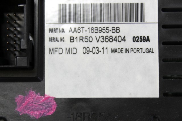 AA6T-18B955-BB DISPLAY COMPUTER DI BORDO FORD FIESTA 1.2 D 44KW 5M 5P (2011) RICAMBIO USATO 