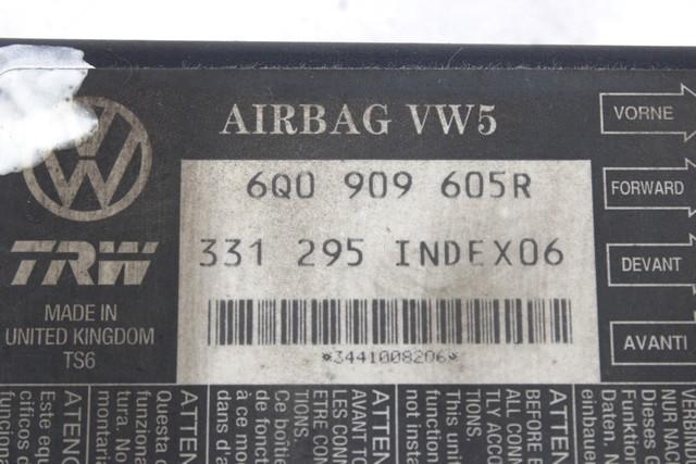 6Q0909605R CENTRALINA AIRBAG SEAT IBIZA 1.2 B 47KW 5M 3P (2002) RICAMBIO USATO