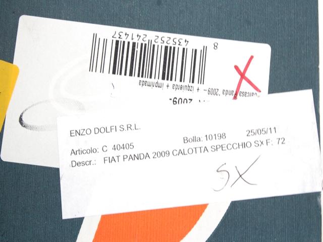 735516573 CALOTTA SPECCHIETTO RETROVISORE ESTERNO SINISTRO FIAT PANDA 1.2 44KW 5P B/MET 5M (2010) RICAMBIO USATO DA VERNICIARE