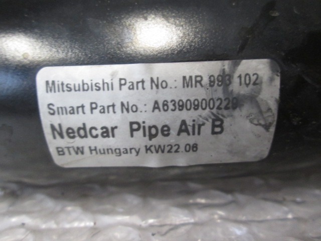 A6390900229 TUBO INTERCOOLER MITSUBISHI COLT 1.5 D 70KW 5P 3P (2007) RICAMBIO USATO 