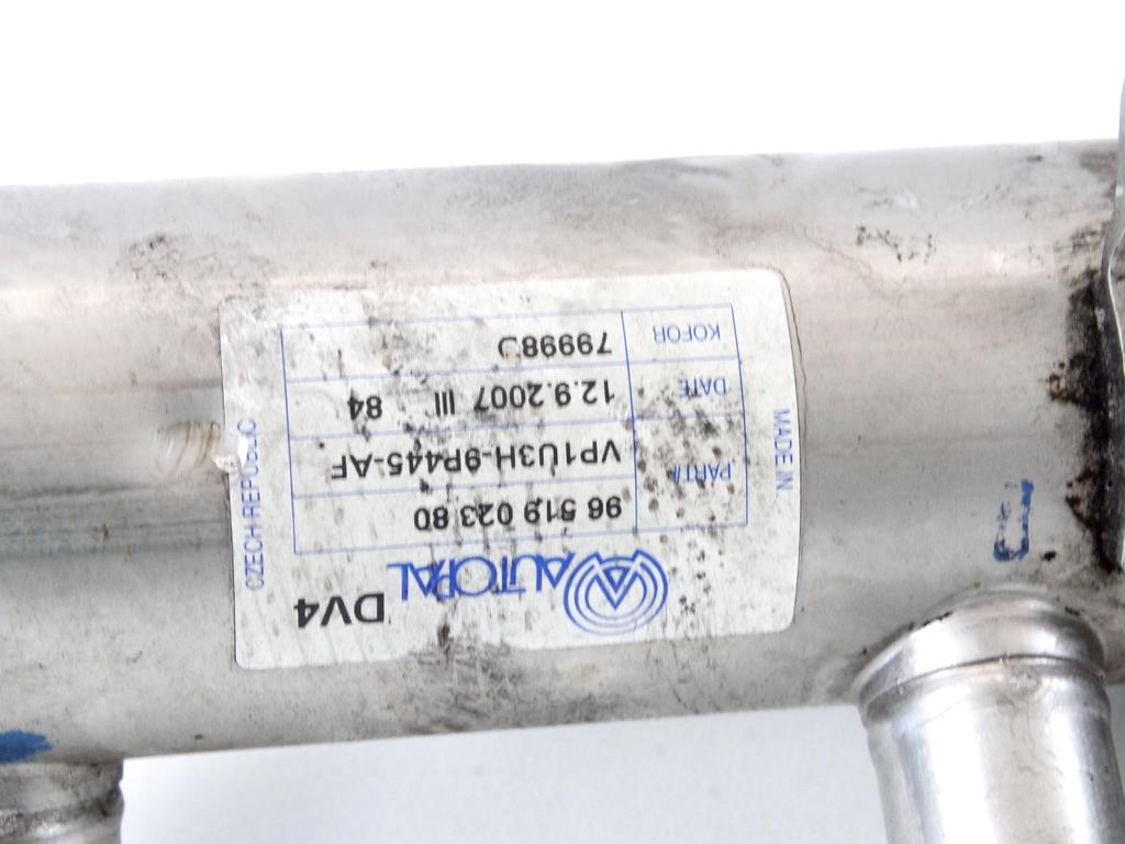 VP1U3H-9P445-AF RADIATORE DI SCARICO GAS EGR FORD FIESTA 1.4 D 50KW 5M 5P (2007) RICAMBIO USATO