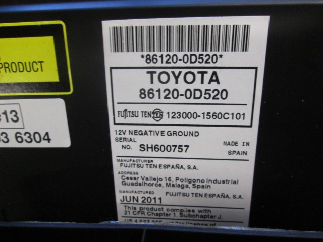 TOYOTA YARIS 1.0 B 51KW 5M (2011) RICAMBIO AUTORADIO 86120-0D520 123000-1560C101 SH600757  (NON FORNIAMO CODICE AUTORADIO)