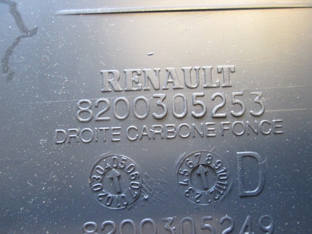 8200305253 RIVESTIMENTO MONTANTE CENTRALE INFERIORE LATO DESTRO RENAULT ESPACE 3.0 D 130KW AUT 5P (2004) RICAMBIO USATO 