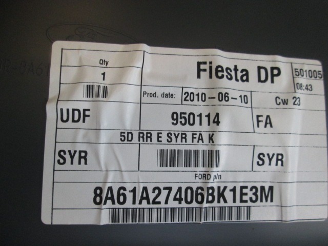 8A61A27406BK PANNELLO PORTA POSTERIORE DESTRA FORD FIESTA 1.2 B 60KW 5M 5P (2010) RICAMBIO USATO 