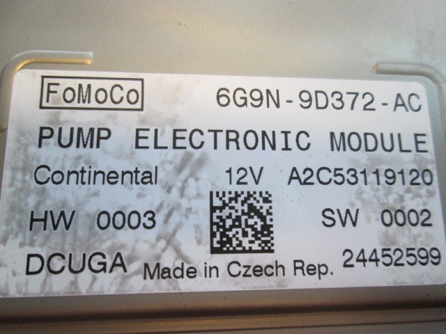 6G9N-9D372-AC CENTRALINA POMPA CARBURANTE VOLVO XC60 2.4 D 4X4 120KW AUT 5P (2013) RICAMBIO USATO 
