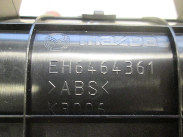 EH6464361 RIVESTIMENTO INFERIORE CRUSCOTTO MAZDA CX-7 2.2 D 4X4 127KW 6M 5P (2010) RICAMBIO USATO 